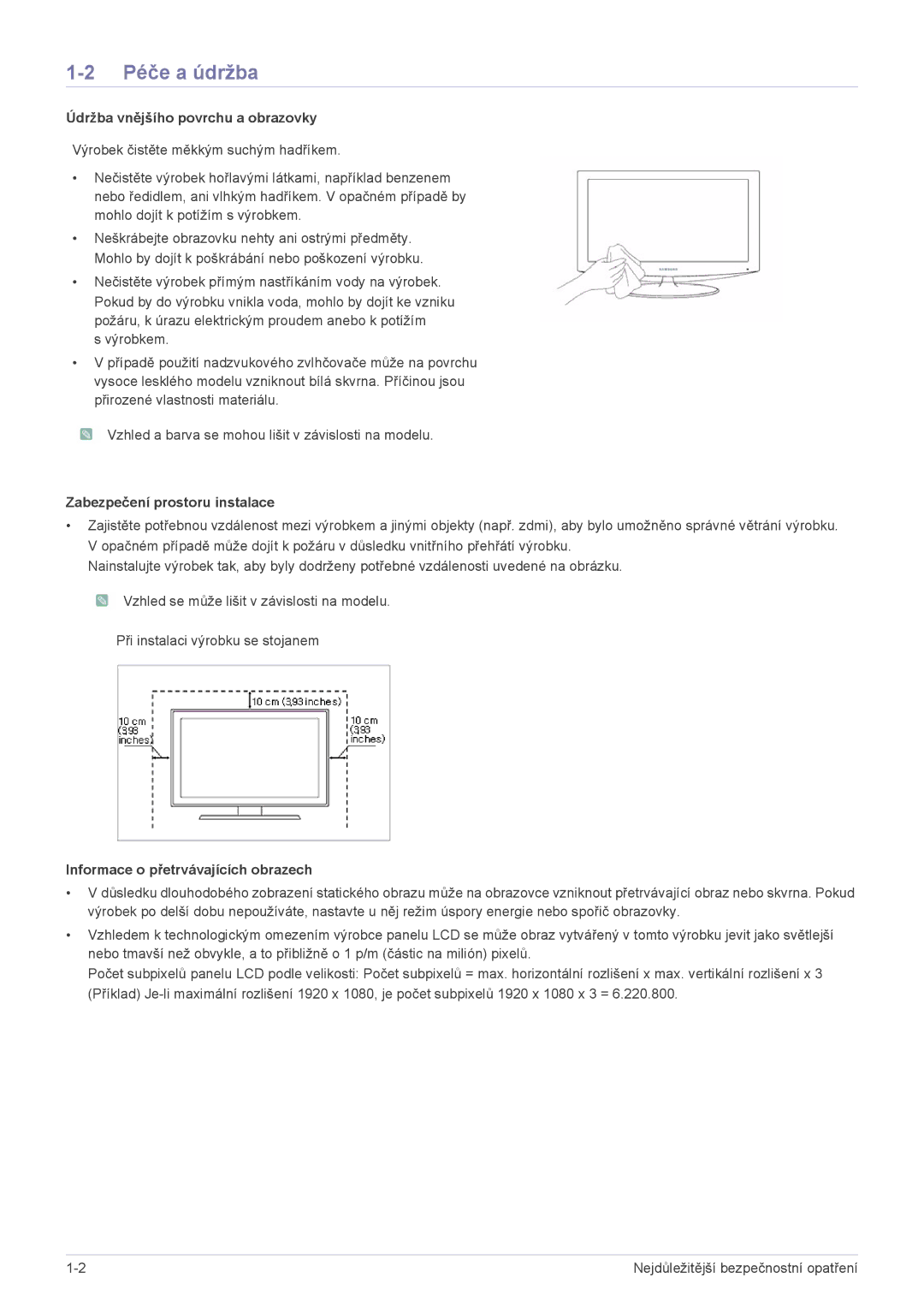 Samsung LS23B3UVMV/ZA, LS22B3UVMN/EN Péče a údržba, Údržba vnějšího povrchu a obrazovky, Zabezpečení prostoru instalace 