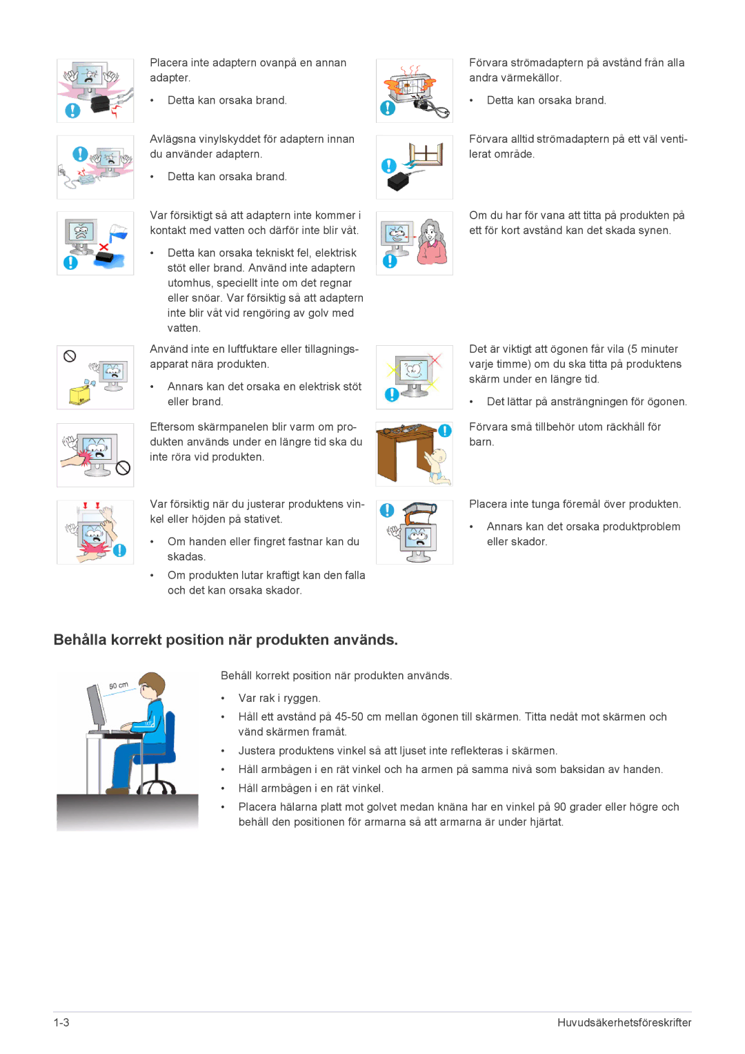 Samsung LS20B3UVMN/EN, LS22B3UVMN/EN, LS23B3UVMN/EN manual Behålla korrekt position när produkten används 