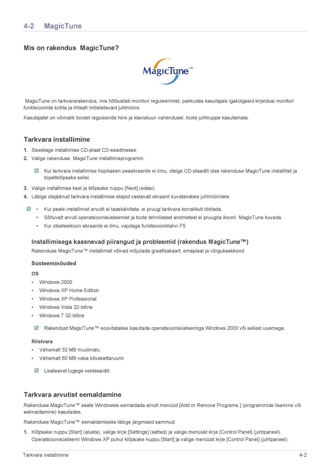 Samsung LS23B3UVMN/EN Mis on rakendus MagicTune?, Tarkvara installimine, Tarkvara arvutist eemaldamine, Riistvara 