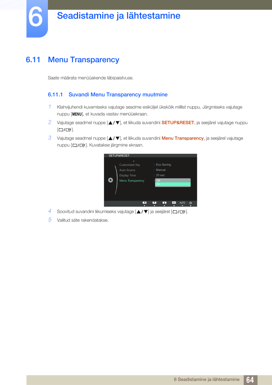 Samsung LS22B420BW/EN, LS24B420BW/EN manual Suvandi Menu Transparency muutmine 