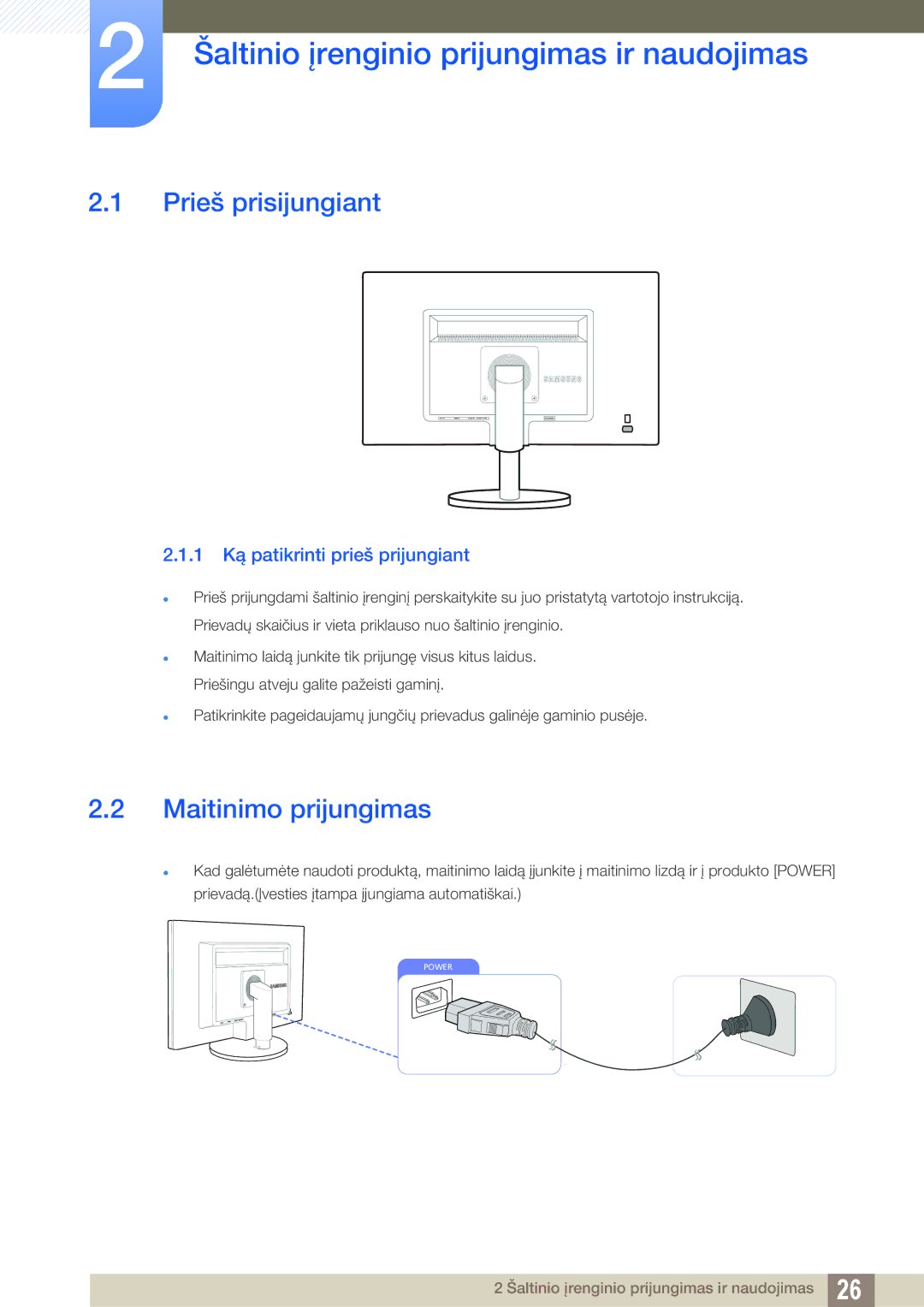 Samsung LS22B420BW/EN manual Šaltinio įrenginio prijungimas ir naudojimas, Prieš prisijungiant, Maitinimo prijungimas 