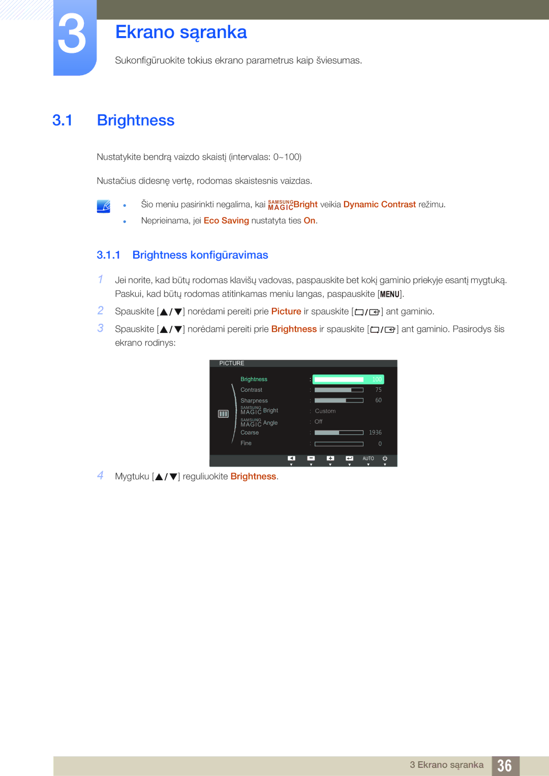 Samsung LS22B420BW/EN, LS24B420BW/EN manual Ekrano sąranka, Brightness konfigūravimas 