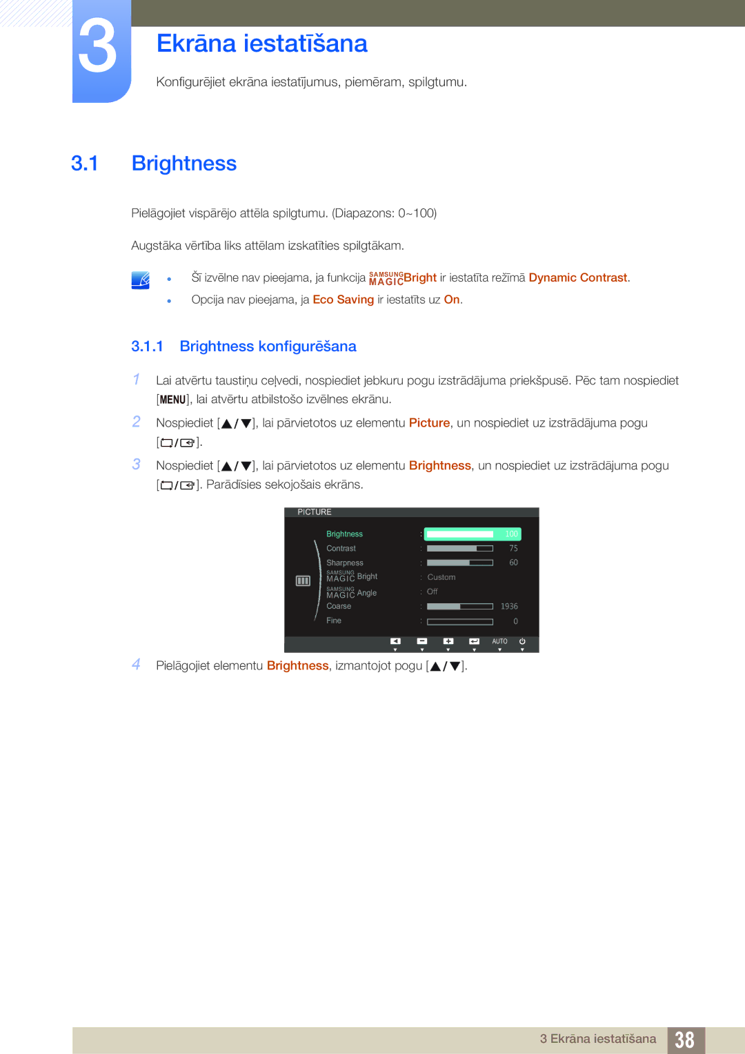 Samsung LS22B420BW/EN, LS24B420BW/EN manual Ekrāna iestatīšana, Brightness konfigurēšana 