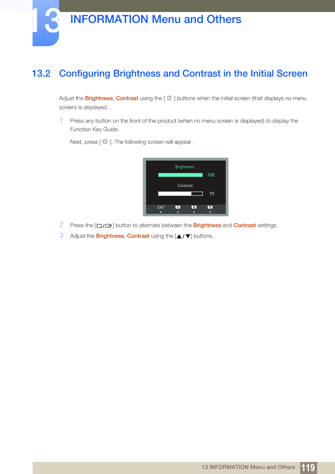 Samsung LS22C150NS/CH, LS22C150NS/EN, LS19C150FS/EN, LS22B150NS/EN Configuring Brightness and Contrast in the Initial Screen 