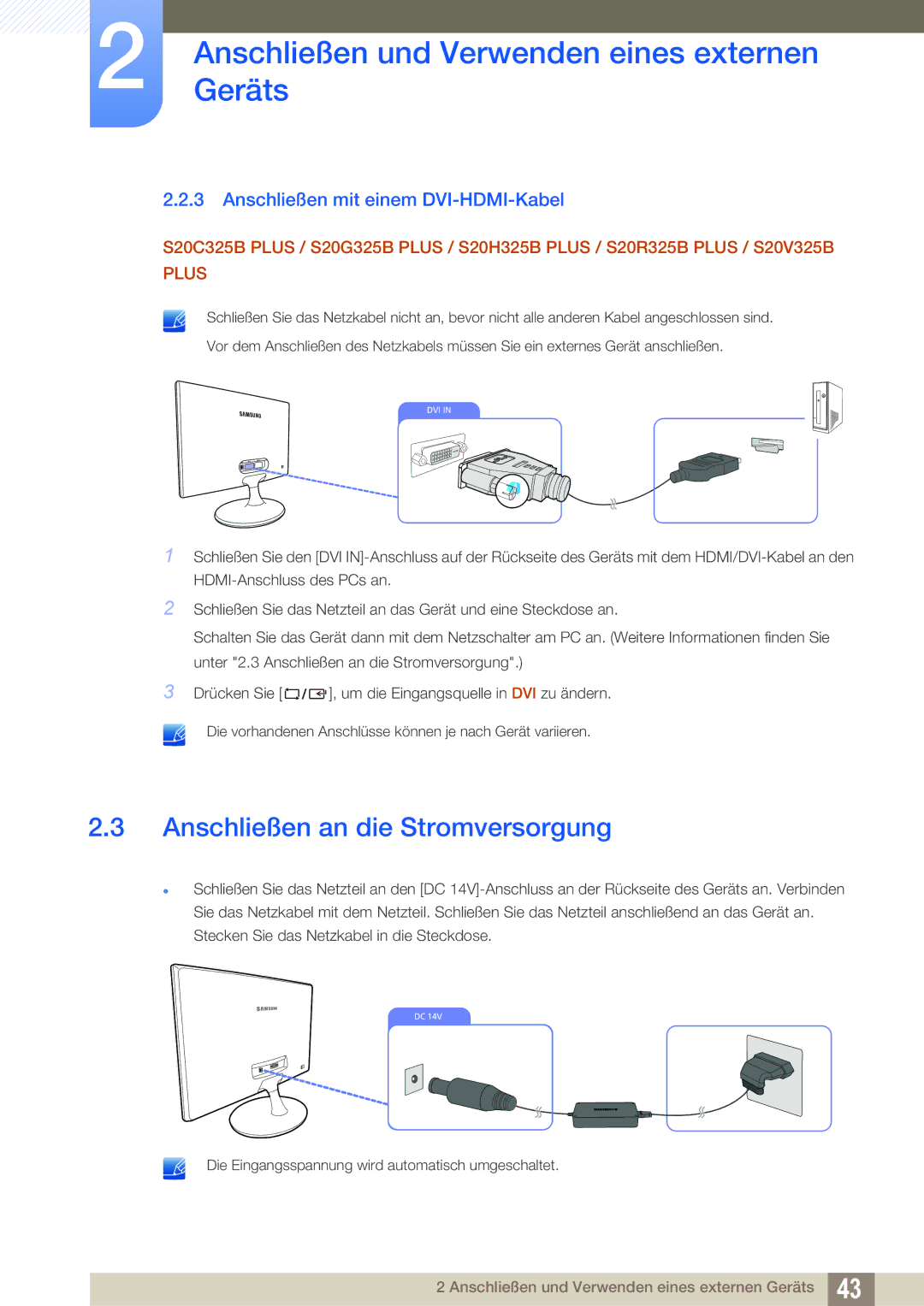 Samsung LS19C150FS/EN, LS22C150NS/EN manual Anschließen an die Stromversorgung, Anschließen mit einem DVI-HDMI-Kabel 