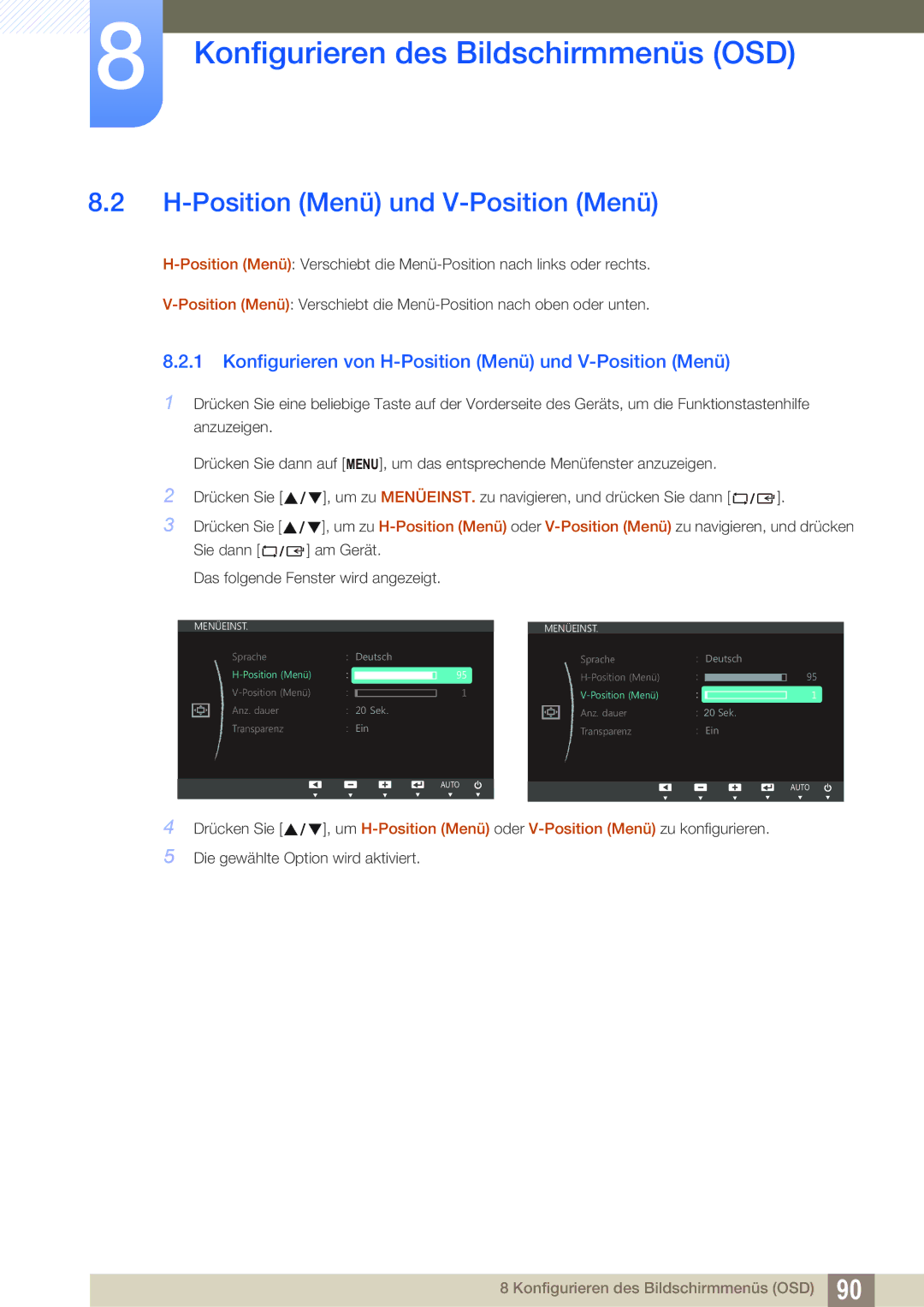 Samsung LS22C150NS/EN, LS19C150FS/EN, LS22B150NS/EN manual Konfigurieren von H-Position Menü und V-Position Menü 