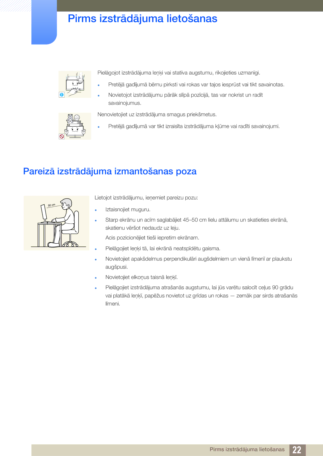 Samsung LS19C150FS/EN, LS22C150NS/EN, LS22B150NS/EN manual Pareizā izstrādājuma izmantošanas poza 