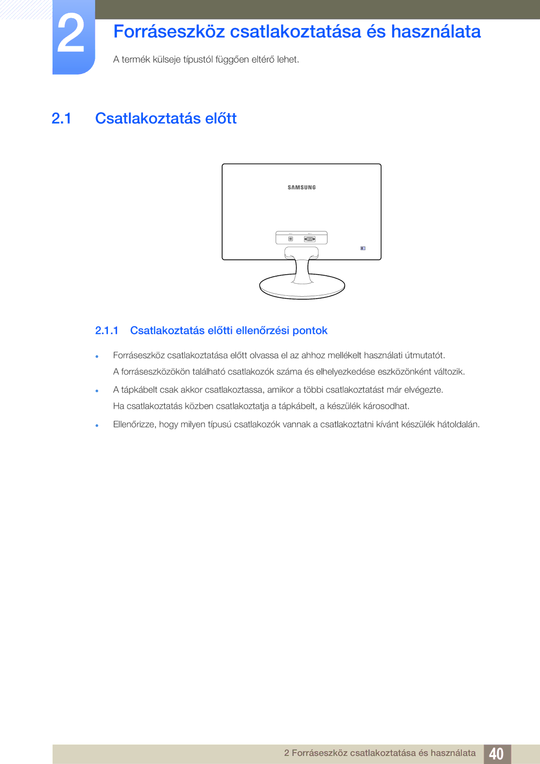 Samsung LS19C150FS/EN, LS22C150NS/EN, LS22B150NS/EN manual Forráseszköz csatlakoztatása és használata, Csatlakoztatás előtt 