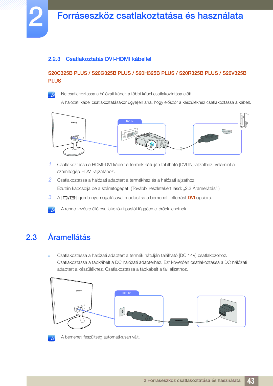 Samsung LS19C150FS/EN, LS22C150NS/EN, LS22B150NS/EN manual Áramellátás, Csatlakoztatás DVI-HDMI kábellel 