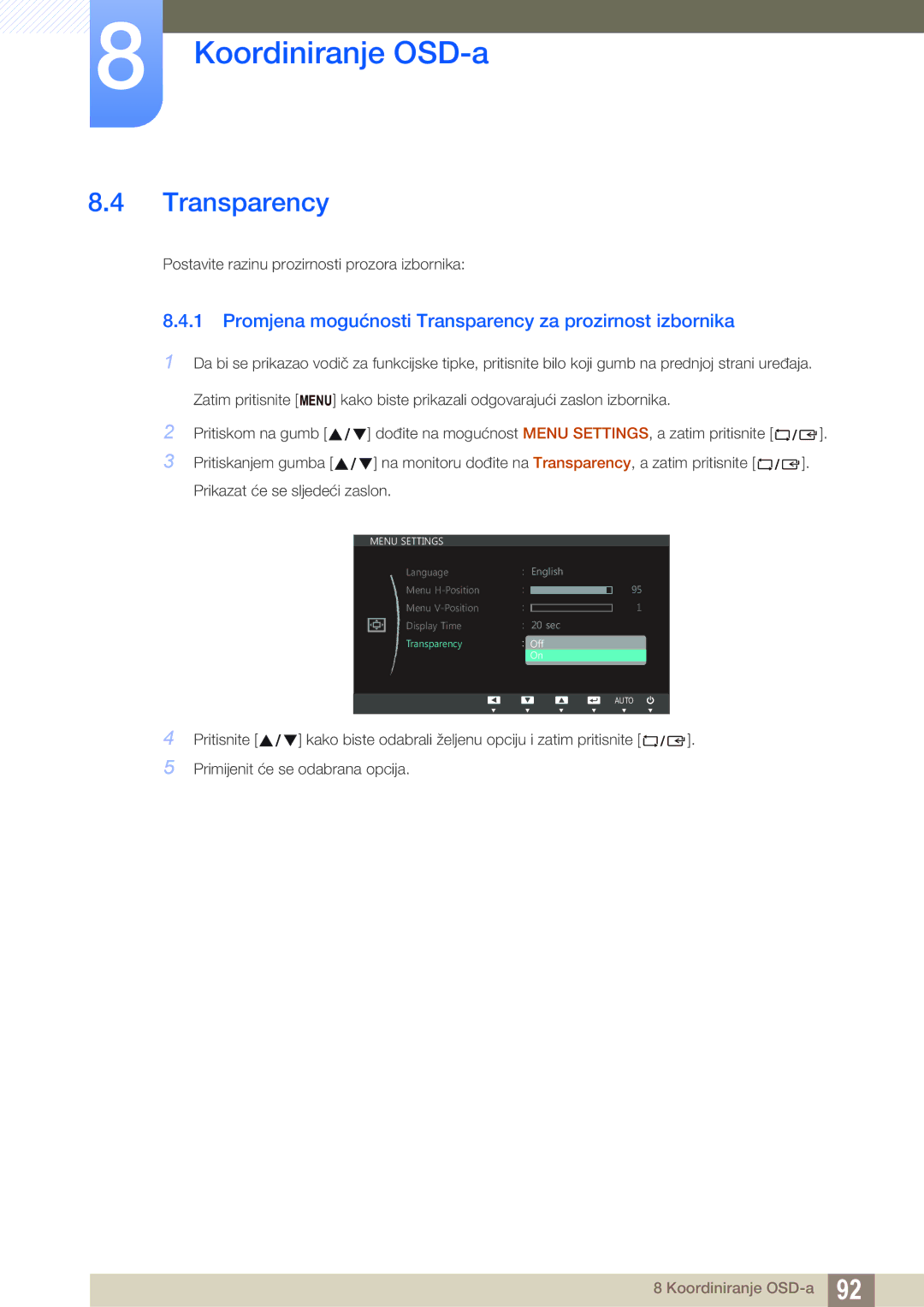 Samsung LS22B150NS/EN, LS22C150NS/EN, LS19C150FS/EN manual Promjena mogućnosti Transparency za prozirnost izbornika 