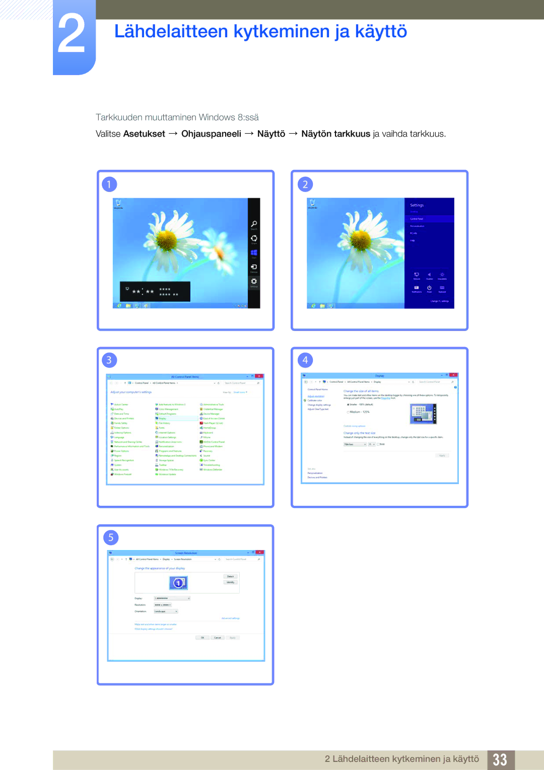 Samsung LS19C20KNW/EN, LS22C20KBSZ/EN, LS24C20KBL/EN, LS22C20KBS/EN manual Tarkkuuden muuttaminen Windows 8ssä 