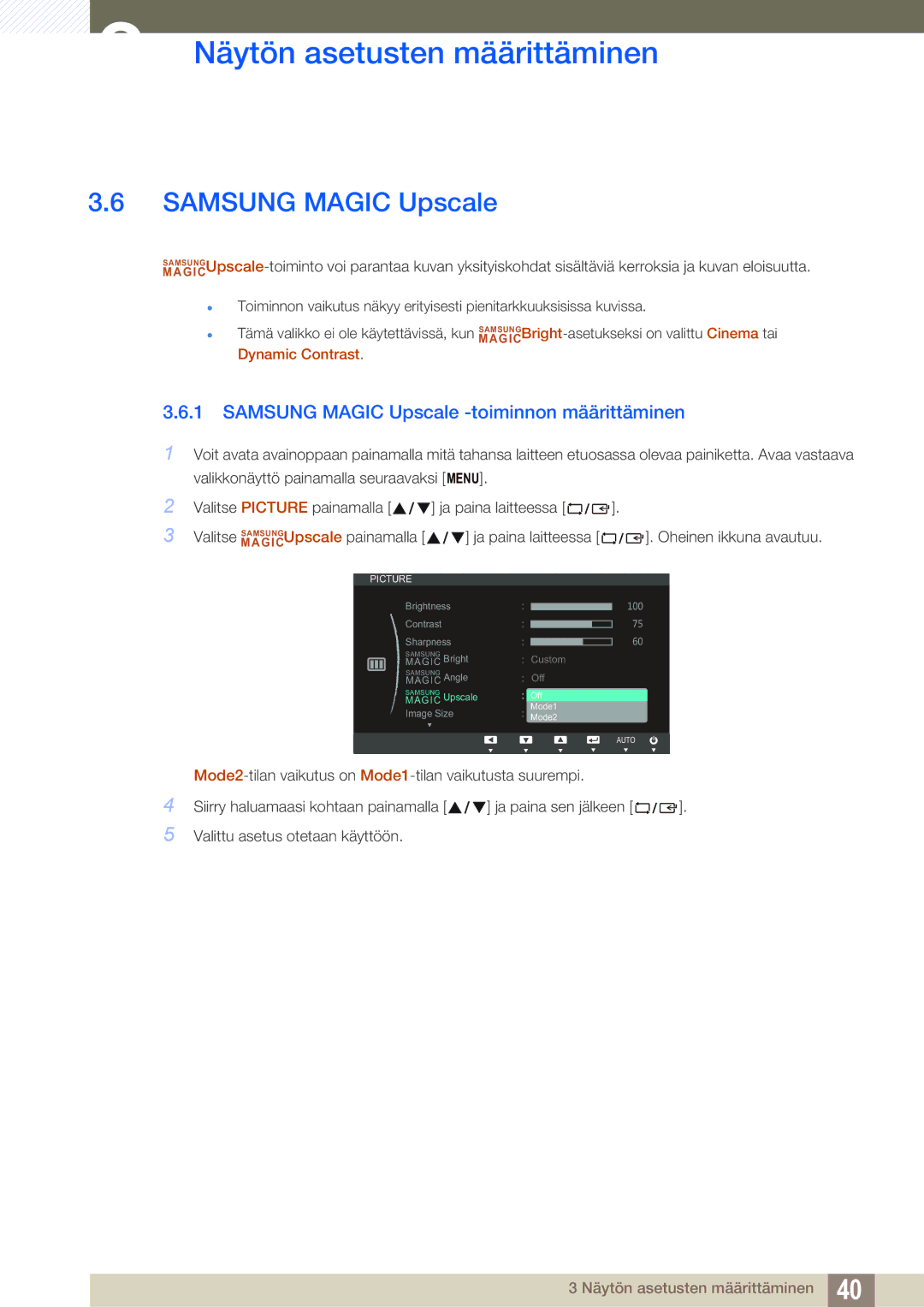 Samsung LS22C20KBSZ/EN, LS19C20KNW/EN, LS24C20KBL/EN, LS22C20KBS/EN manual Samsung Magic Upscale -toiminnon määrittäminen 