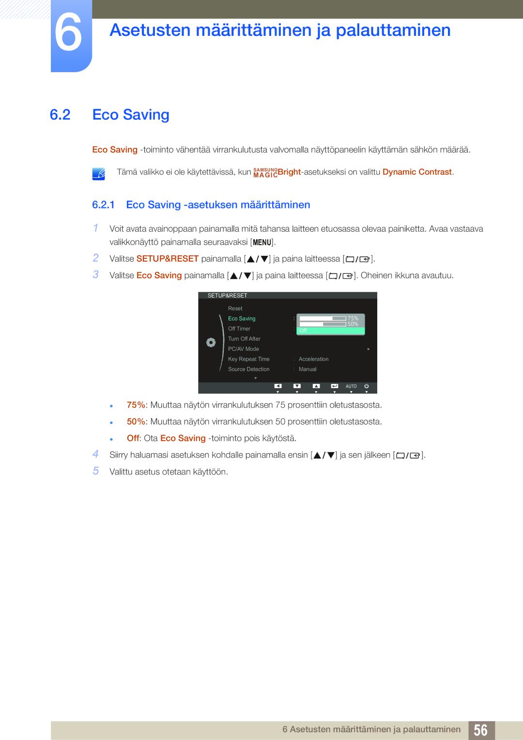 Samsung LS22C20KBSZ/EN, LS19C20KNW/EN, LS24C20KBL/EN, LS22C20KBS/EN manual Eco Saving -asetuksen määrittäminen 