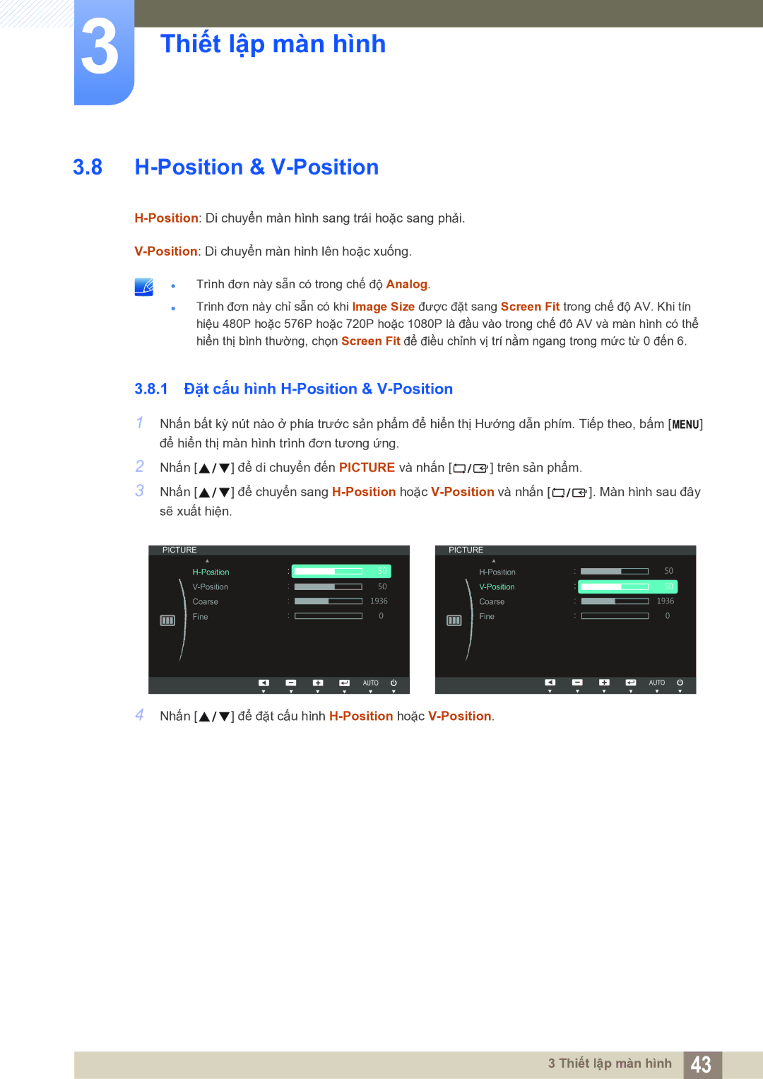 Samsung LS22C20KNY/XV manual 1 Đặt cấu hình H-Position & V-Position 