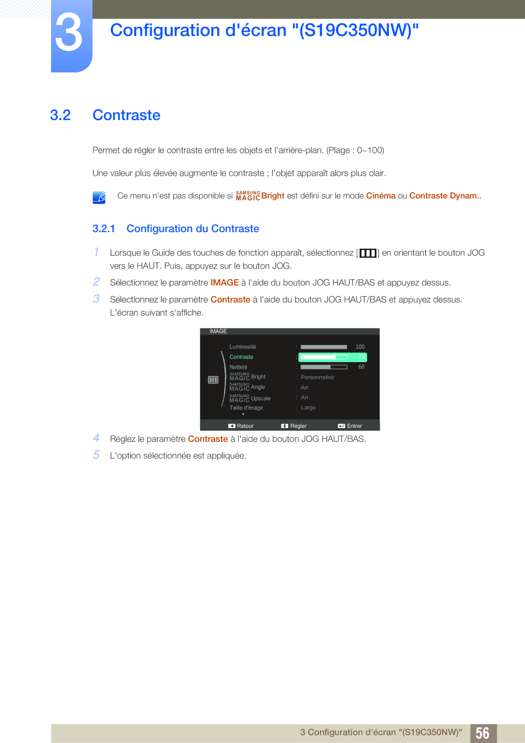 Samsung LS24C350HS/EN, LS22C350HS/EN, LS23C350HS/EN, LS27C350HS/EN, LS22D300NY/EN manual Configuration du Contraste 