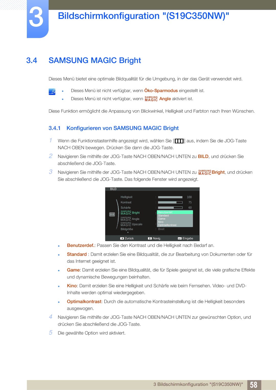 Samsung LS27C350HS/EN, LS22C350HS/EN, LS24C350HS/EN, LS23C350HS/EN, LS22D300NY/EN Konfigurieren von Samsung Magic Bright 