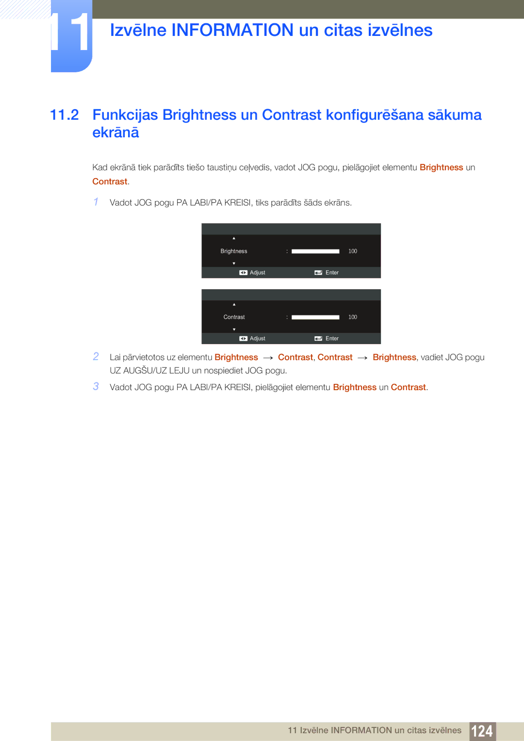 Samsung LS22D300NY/EN, LS22C350HS/EN, LS24C350HS/EN manual Funkcijas Brightness un Contrast konfigurēšana sākuma ekrānā 