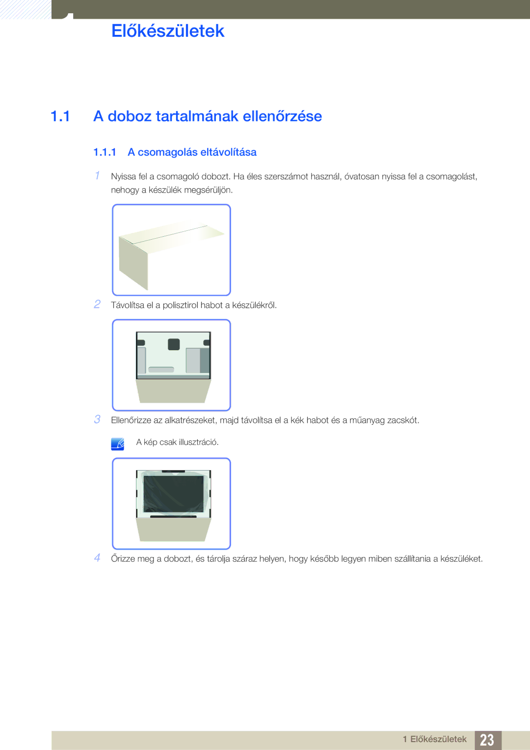 Samsung LS27C350HS/EN, LS22C350HS/EN, LS24C350HS/EN Előkészületek, Doboz tartalmának ellenőrzése, Csomagolás eltávolítása 