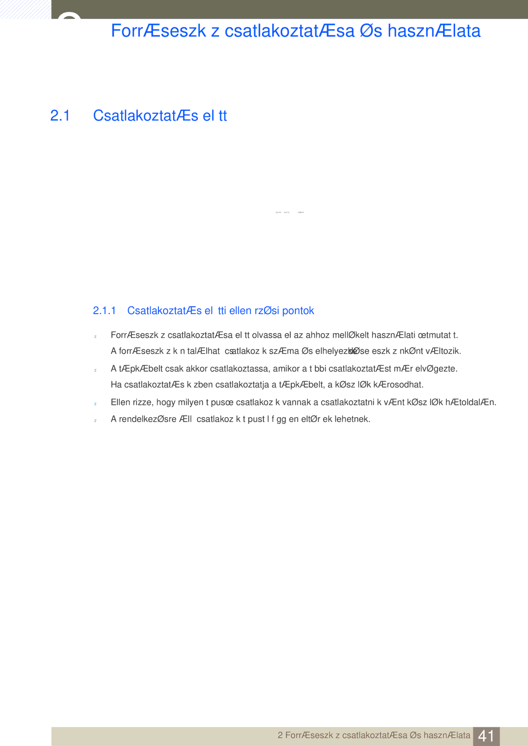 Samsung LS24C350HS/EN, LS22C350HS/EN, LS23C350HS/EN manual Forráseszköz csatlakoztatása és használata, Csatlakoztatás előtt 