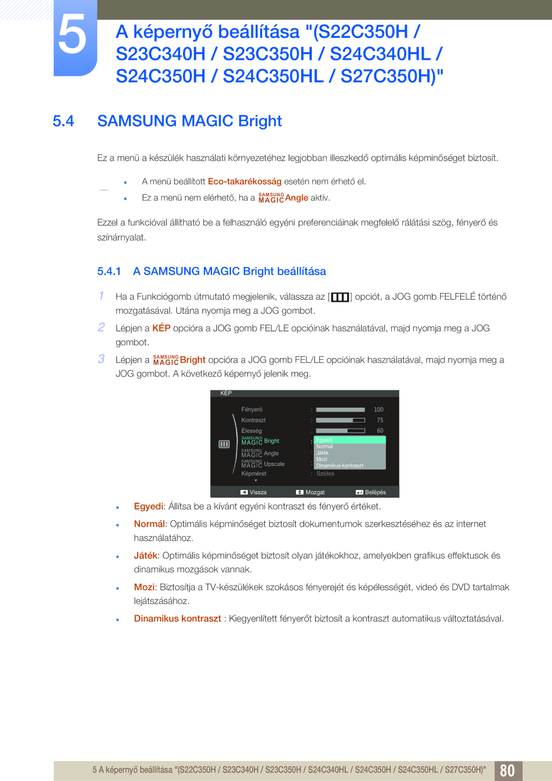 Samsung LS22C350HS/EN, LS24C350HS/EN, LS23C350HS/EN, LS27C350HS/EN, LS22D300NY/EN manual Samsung Magic Bright 