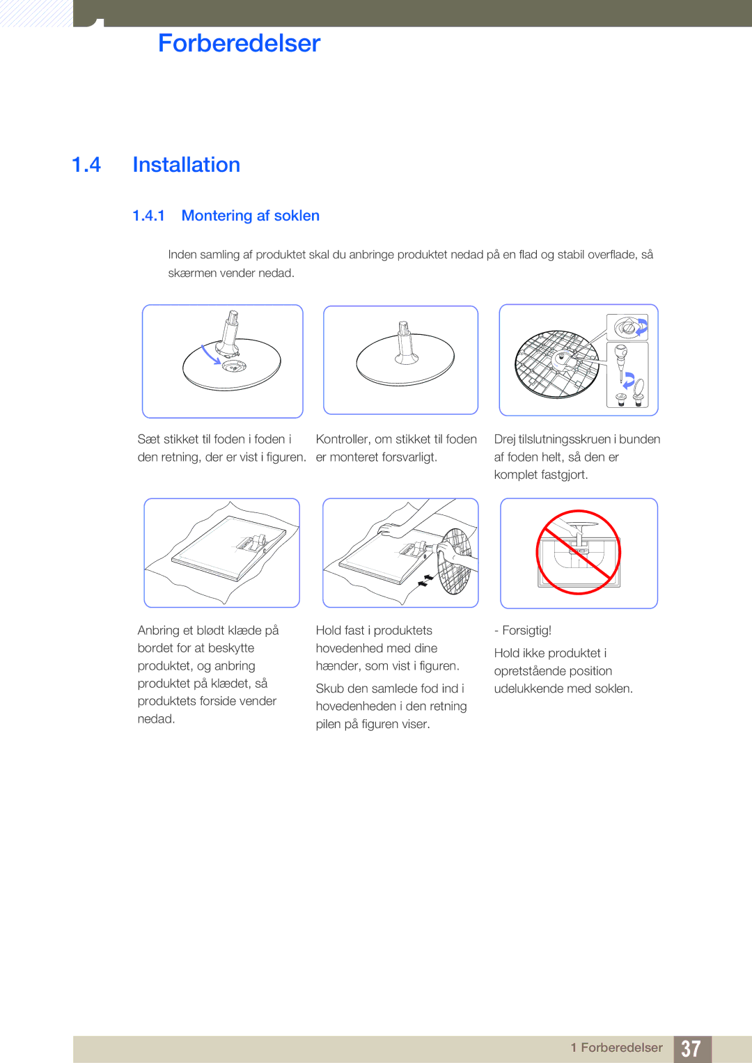 Samsung LS24C350HS/EN, LS22C350HS/EN, LS23C350HS/EN, LS27C350HS/EN manual Installation, Montering af soklen 