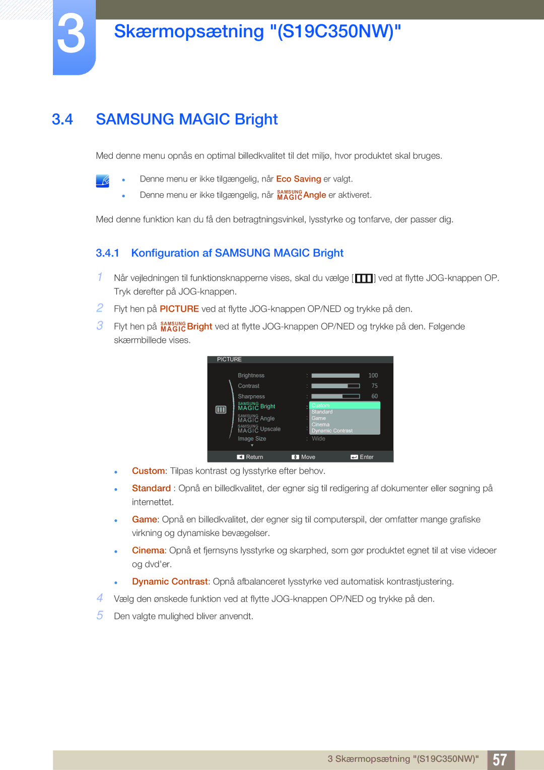 Samsung LS24C350HS/EN, LS22C350HS/EN, LS23C350HS/EN, LS27C350HS/EN manual Konfiguration af Samsung Magic Bright 