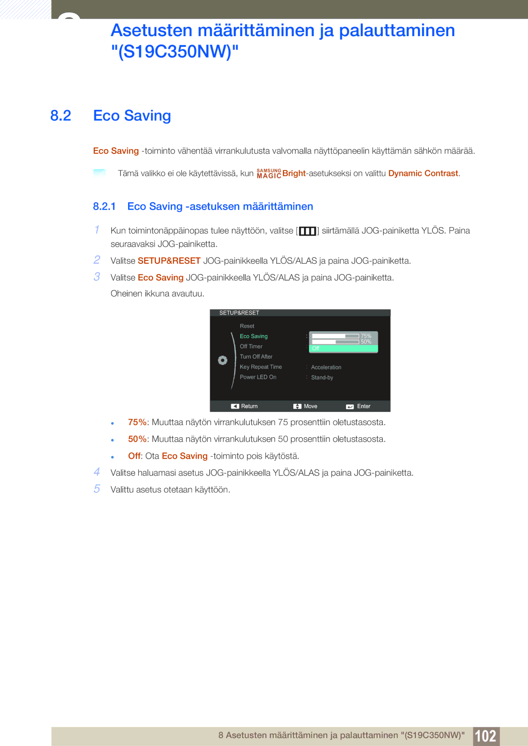 Samsung LS23C350HS/EN, LS22C350HS/EN, LS24C350HS/EN, LS27C350HS/EN manual Eco Saving -asetuksen määrittäminen 