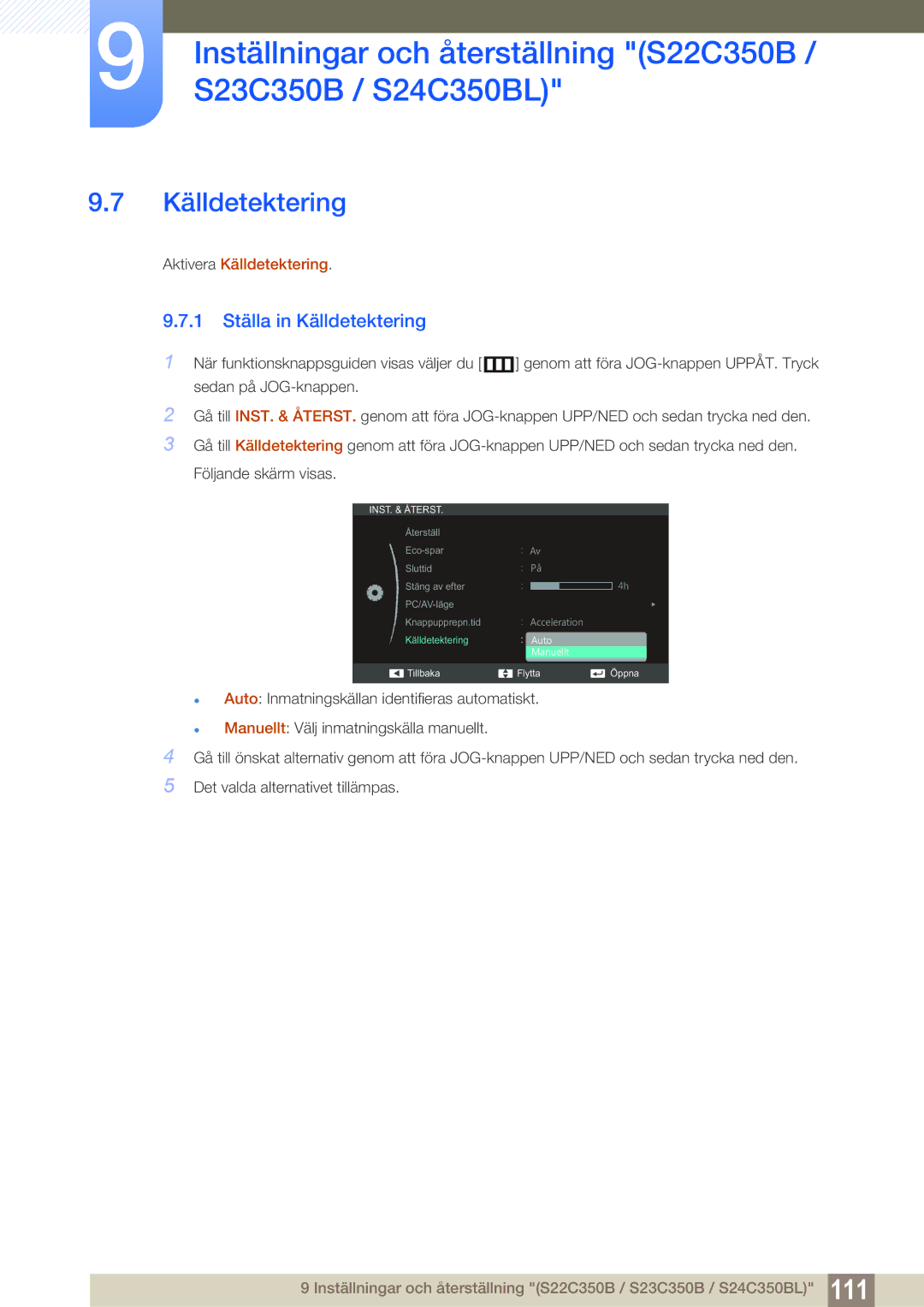 Samsung LS27C350HS/EN, LS22C350HS/EN, LS24C350HS/EN, LS23C350HS/EN manual 1 Ställa in Källdetektering 