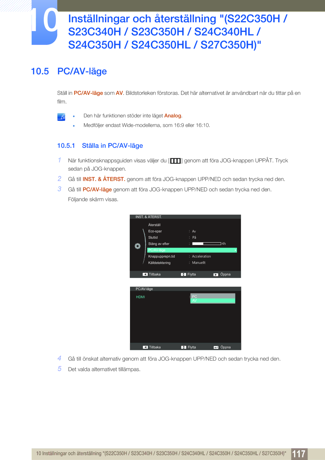 Samsung LS24C350HS/EN, LS22C350HS/EN, LS23C350HS/EN, LS27C350HS/EN manual 10.5 PC/AV-läge, 10.5.1 Ställa in PC/AV-läge 