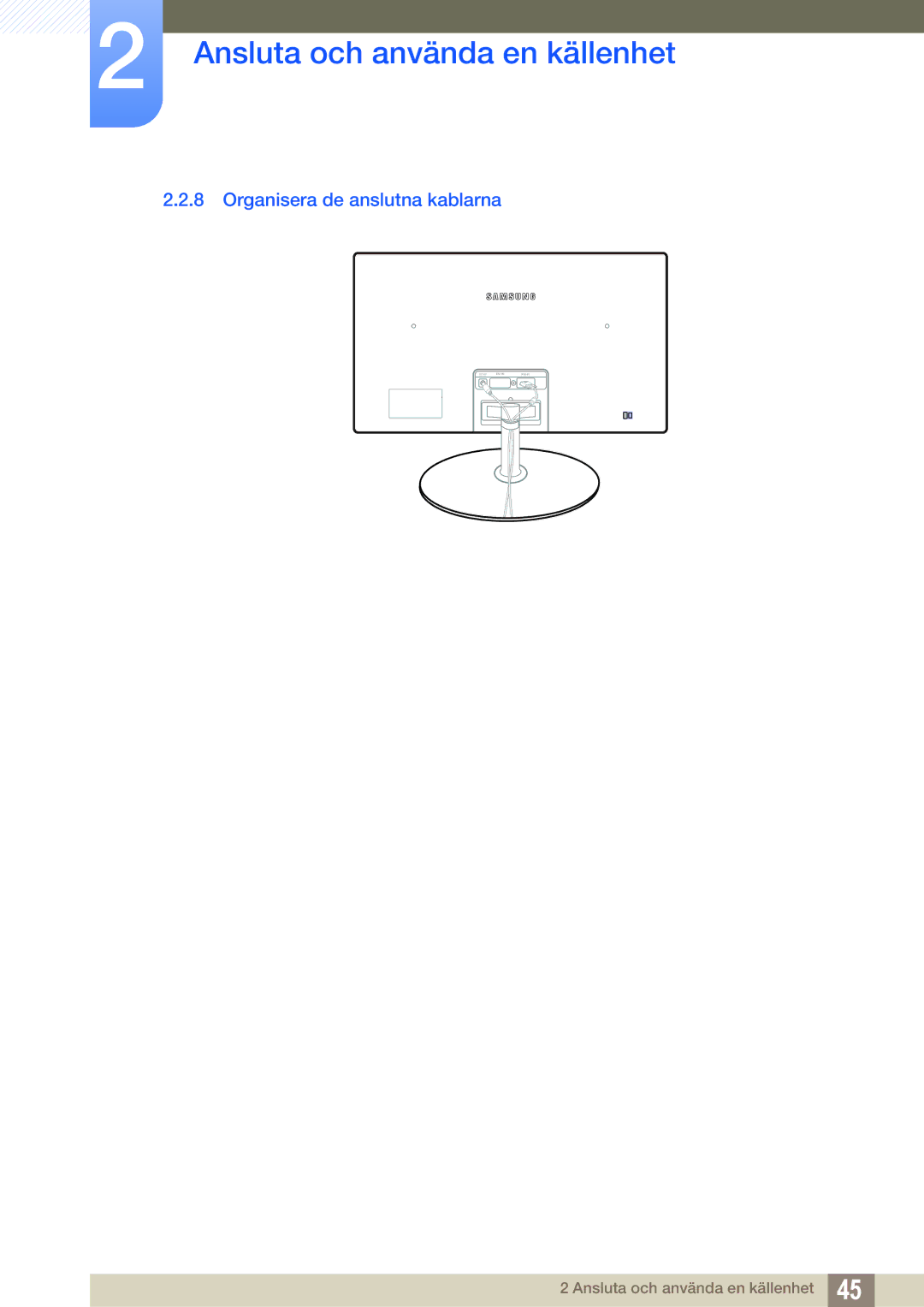 Samsung LS24C350HS/EN, LS22C350HS/EN, LS23C350HS/EN, LS27C350HS/EN manual Organisera de anslutna kablarna 