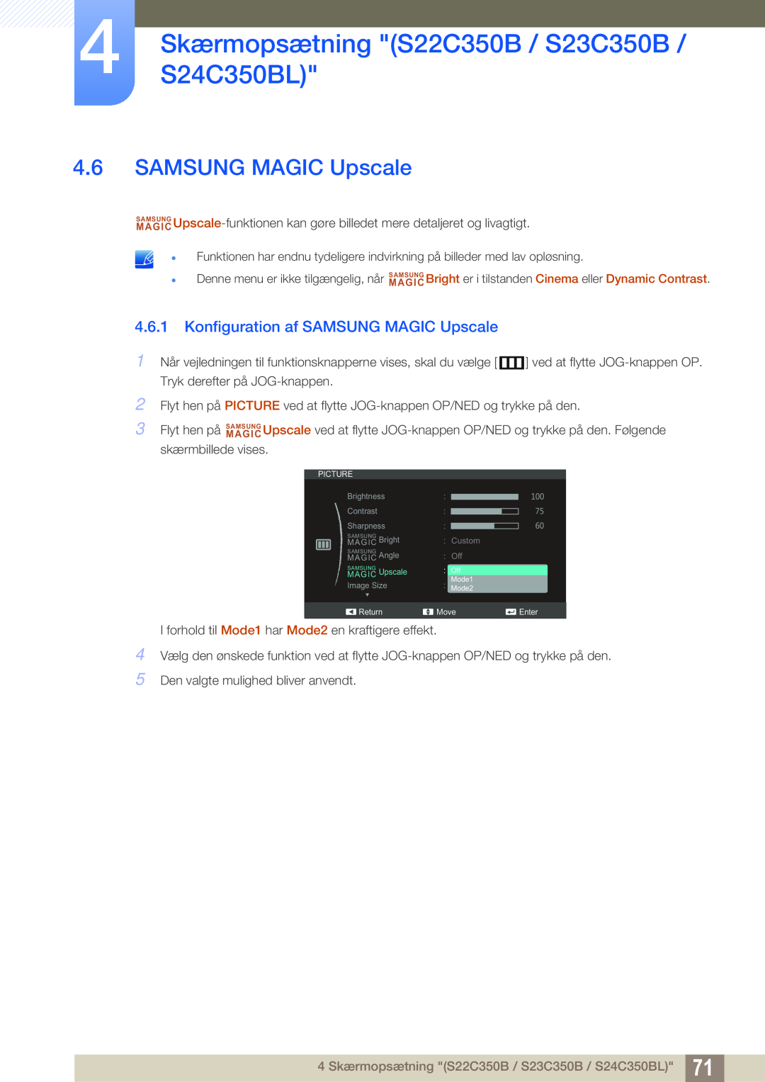 Samsung LS27C350HS/EN manual Konfiguration af SAMSUNG MAGIC Upscale, 4 SkærmopsætningS24C350BL S22C350B / S23C350B 