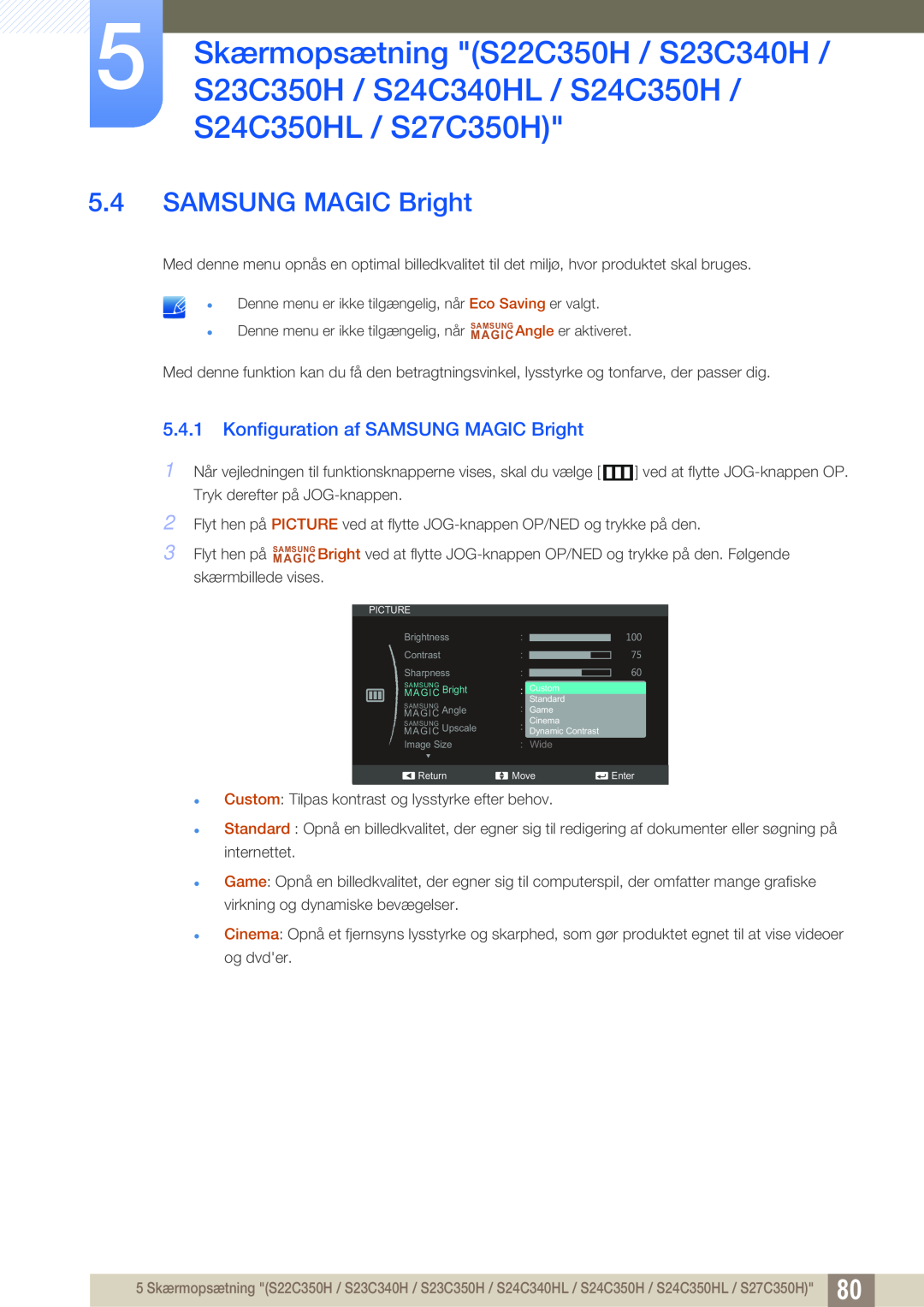 Samsung LS22C350HS/EN, LS24C350HS/EN, LS23C350HS/EN, LS27C350HS/EN manual Konfiguration af SAMSUNG MAGIC Bright 