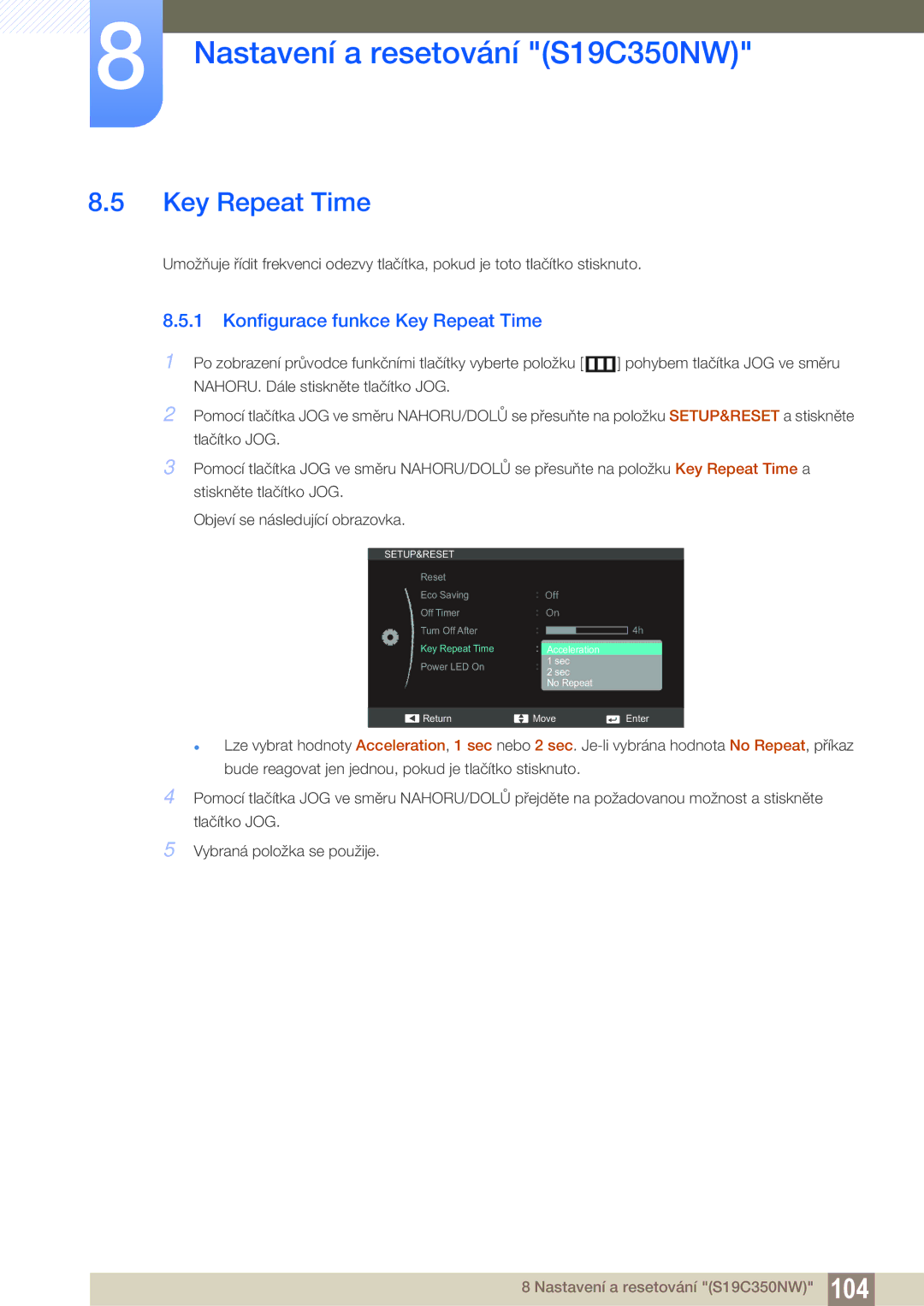 Samsung LS22C350HS/EN, LS24C350HS/EN, LS27C350HS/EN, LS22D300NY/EN manual Konfigurace funkce Key Repeat Time 