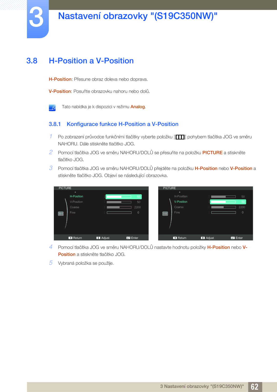 Samsung LS27C350HS/EN, LS22C350HS/EN, LS24C350HS/EN, LS22D300NY/EN manual Konfigurace funkce H-Position a V-Position 