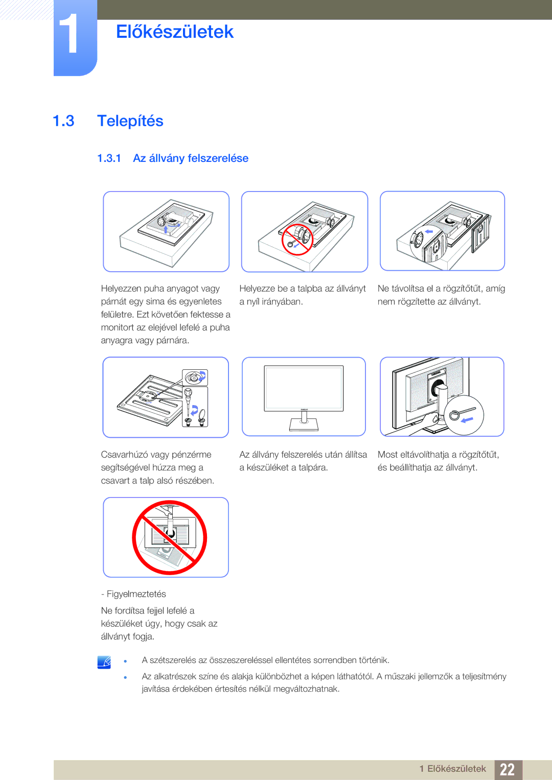 Samsung LS22C45KMWV/EN, LS22C45KMSV/EN, LS19C45KMWV/EN, LS22C45KBSV/EN, LS19C45KBR/EN Telepítés, 1 Az állvány felszerelése 