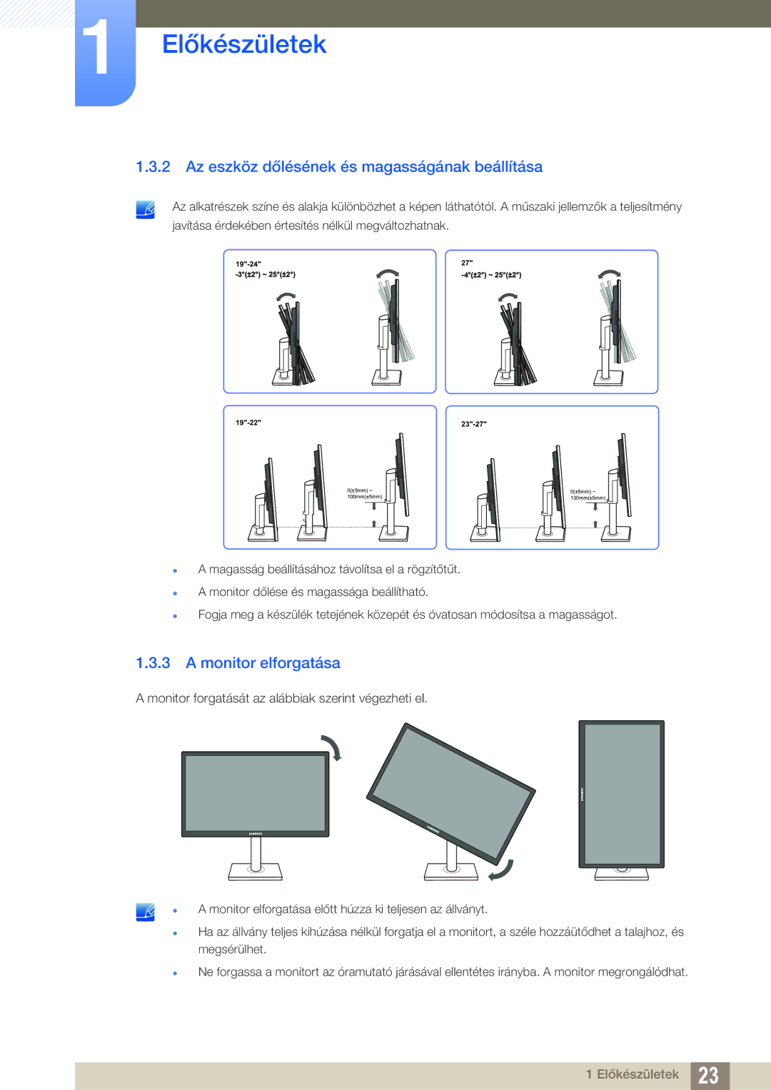 Samsung LS19C45KBR/EN, LS22C45KMSV/EN, LS19C45KMWV/EN Az eszköz dőlésének és magasságának beállítása, Monitor elforgatása 