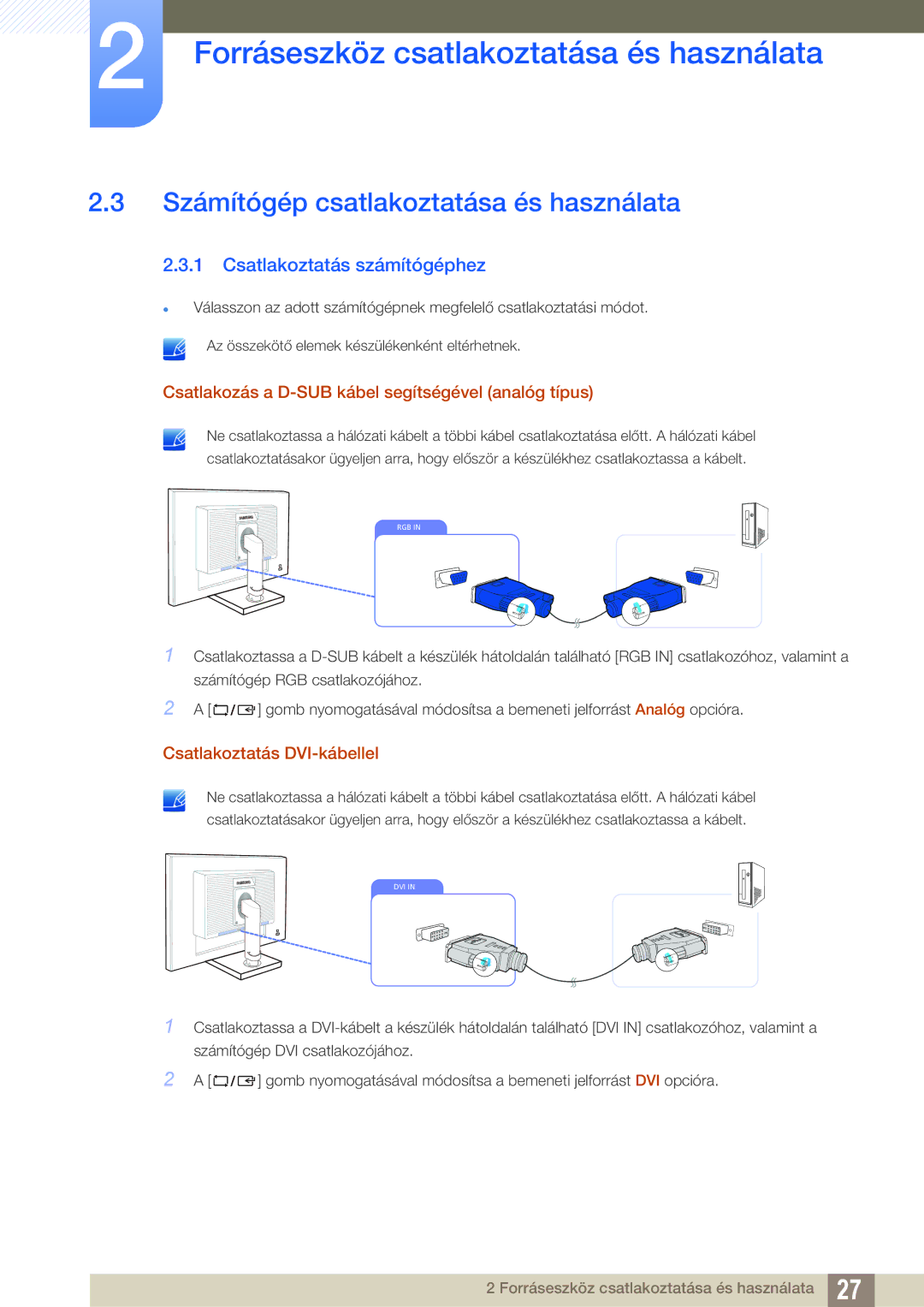 Samsung LS24C45KMS/EN, LS22C45KMSV/EN, LS19C45KBR/EN Számítógép csatlakoztatása és használata, Csatlakoztatás számítógéphez 