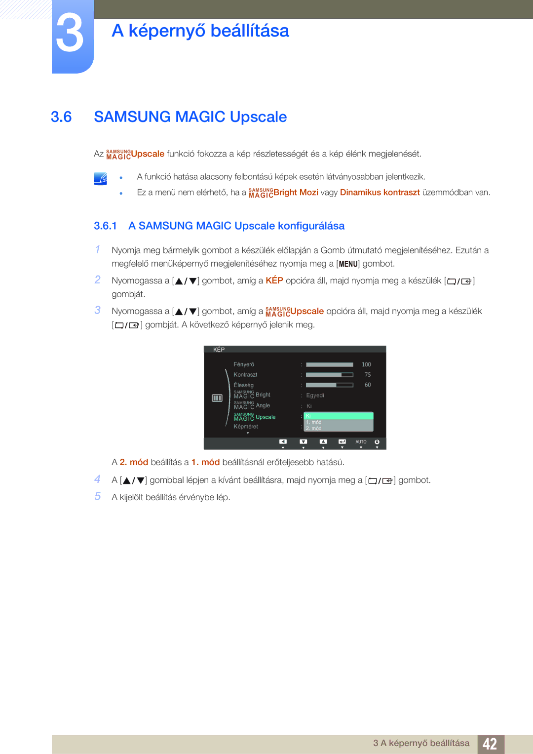 Samsung LS19C45KBR/EN, LS22C45KMSV/EN, LS19C45KMWV/EN, LS22C45KBSV/EN, LS22C45KMWV/EN Samsung Magic Upscale konfigurálása 