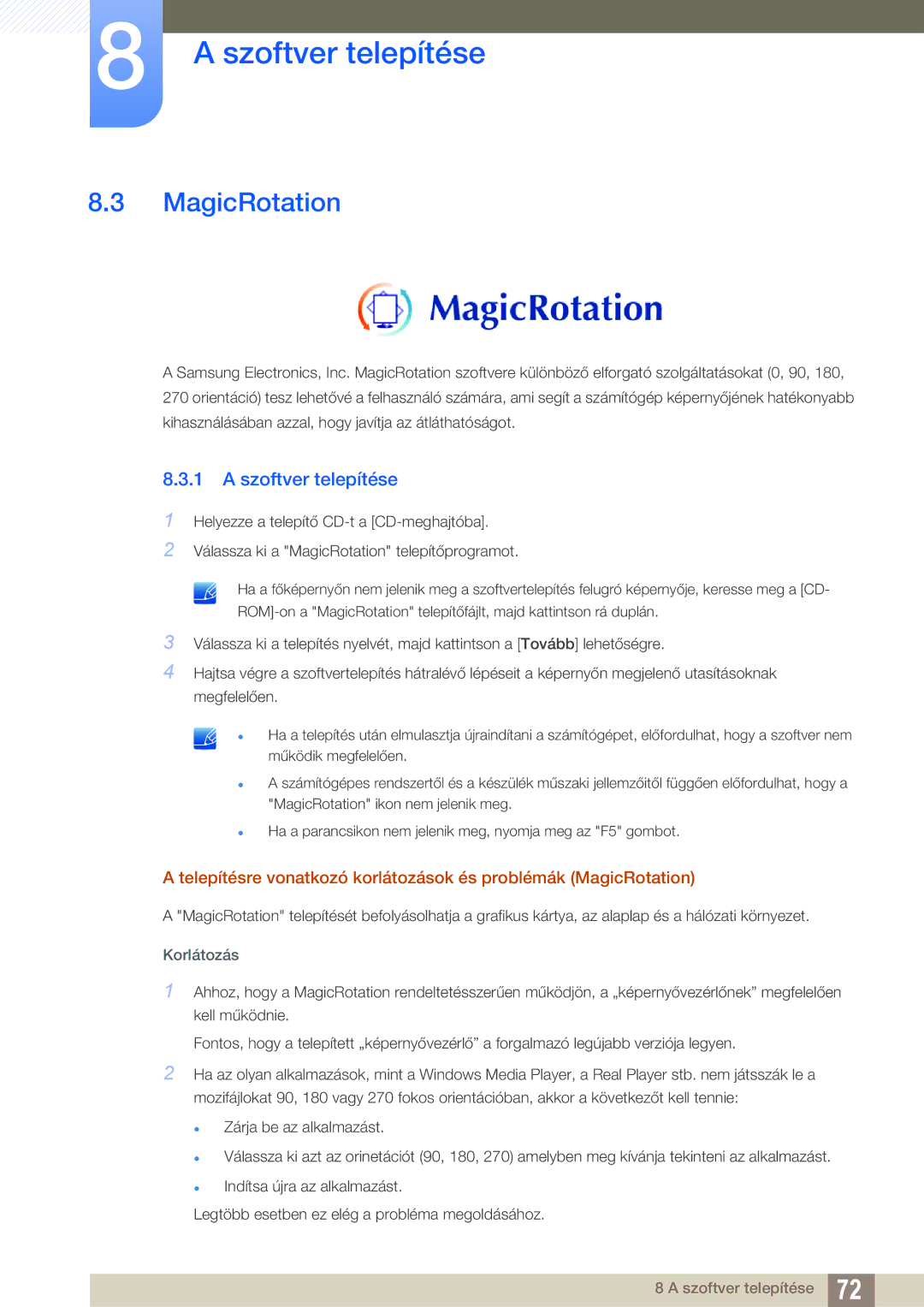 Samsung LS27C45KBSV/EN, LS22C45KMSV/EN, LS19C45KMWV/EN, LS22C45KBSV/EN, LS22C45KMWV/EN manual MagicRotation, Korlátozás 