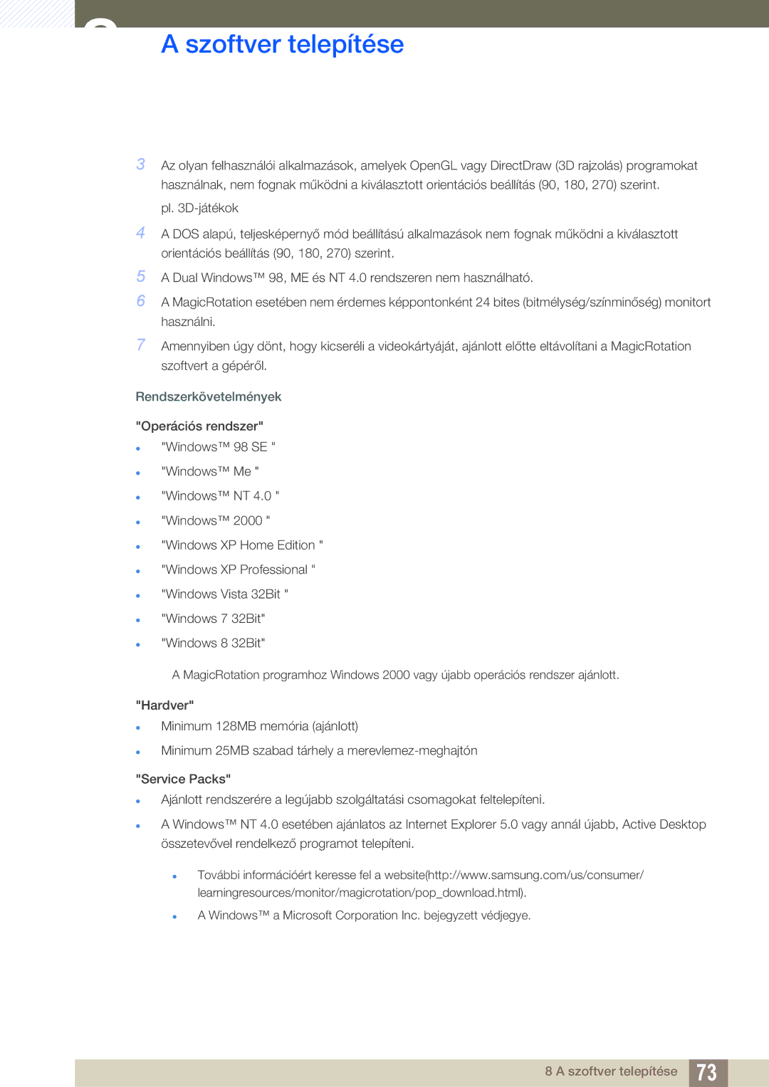 Samsung LS24C45KBW/EN, LS22C45KMSV/EN, LS19C45KMWV/EN, LS22C45KBSV/EN, LS19C45KBR/EN Rendszerkövetelmények Operációs rendszer 