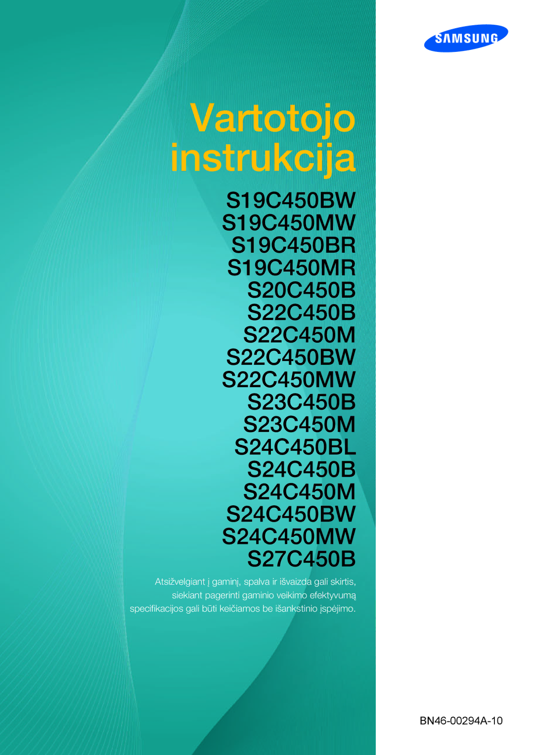 Samsung LS22C45KMS/EN, LS22C45KMSV/EN, LS23C45KMS/EN, LS22C45KBSV/EN, LS22C45KMWV/EN manual Vartotojo instrukcija 