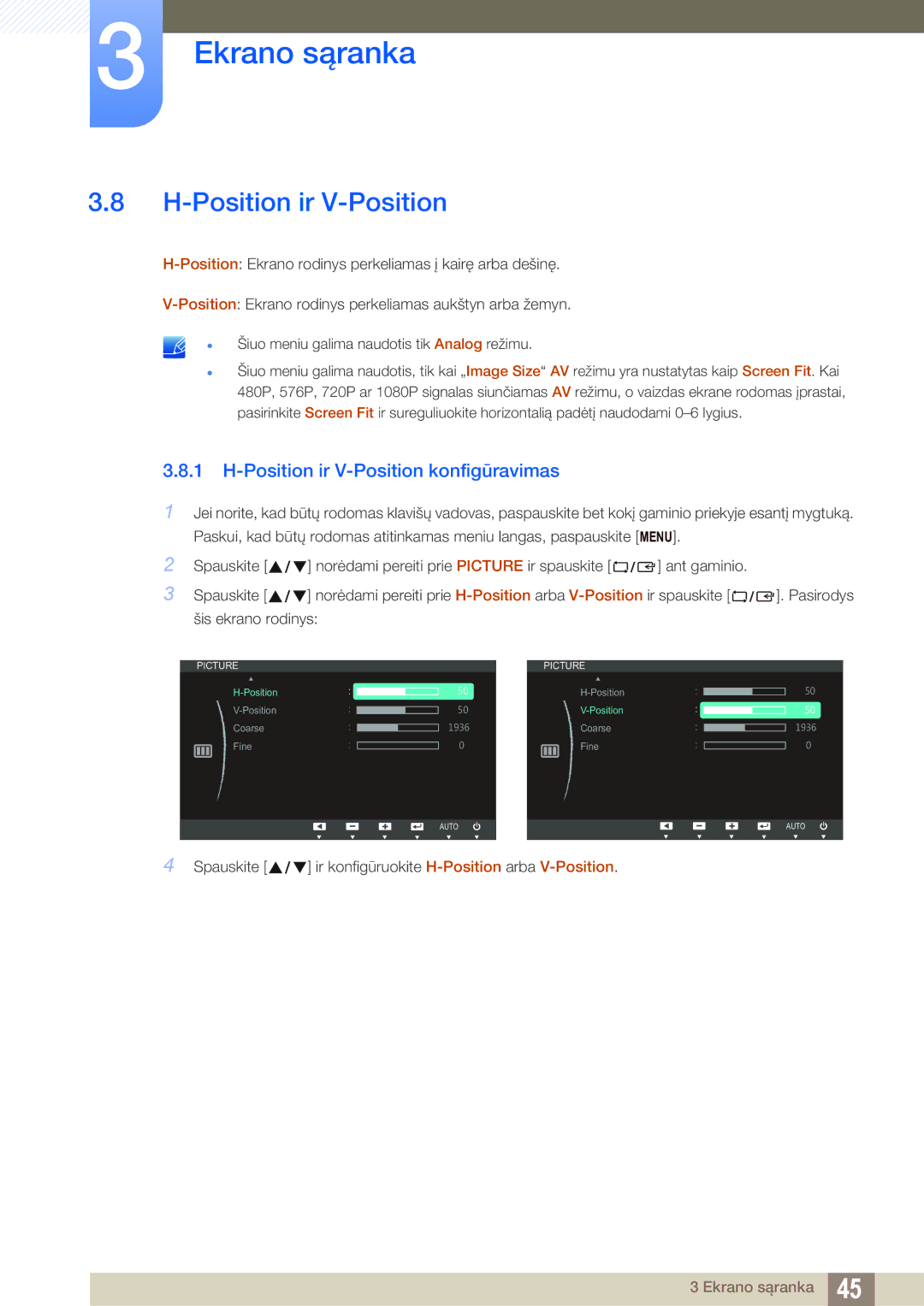 Samsung LS22C45KMS/EN, LS22C45KMSV/EN, LS23C45KMS/EN, LS22C45KBSV/EN, LS19C45KMR/EN Position ir V-Position konfigūravimas 