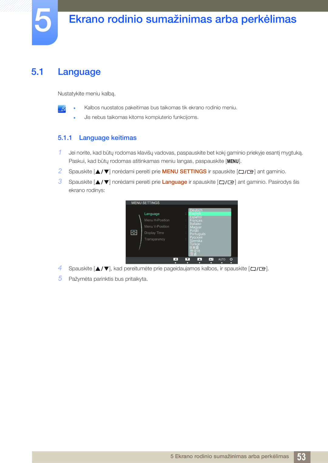 Samsung LS24C45KMS/EN, LS22C45KMSV/EN, LS22C45KMS/EN manual Ekrano rodinio sumažinimas arba perkėlimas, Language keitimas 