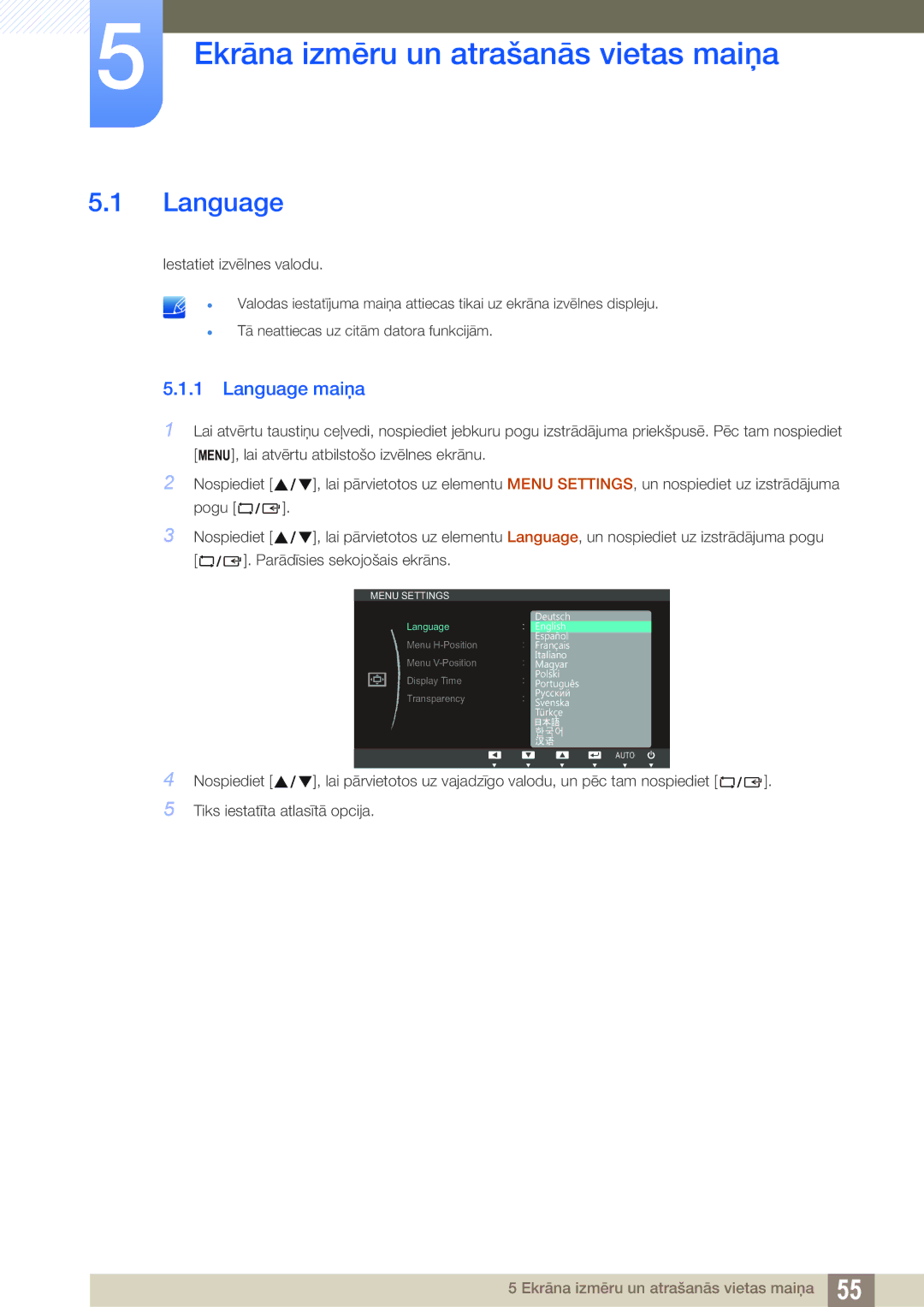 Samsung LS24C45KBL/EN, LS22C45KMSV/EN, LS22C45KMS/EN manual Ekrāna izmēru un atrašanās vietas maiņa, Language maiņa 