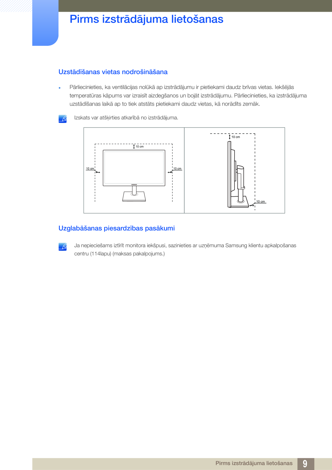 Samsung LS24C45KMS/EN Uzstādīšanas vietas nodrošināšana, Uzglabāšanas piesardzības pasākumi, Pirms izstrādājuma lietošanas 