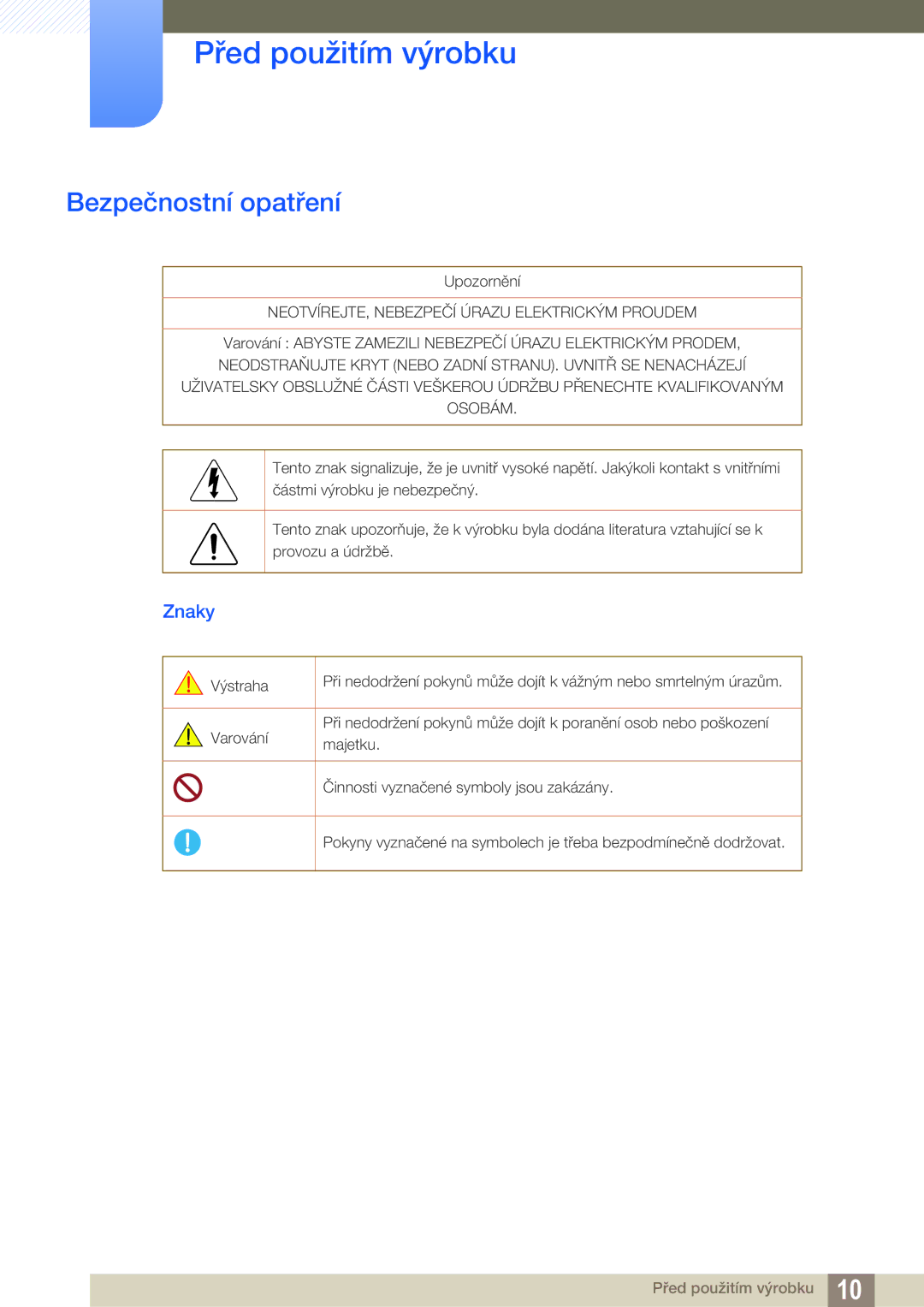 Samsung LS24C45UFS/EN, LS22C45UFS/EN, LS22C45UDW/EN manual Bezpečnostní opatření, Znaky 