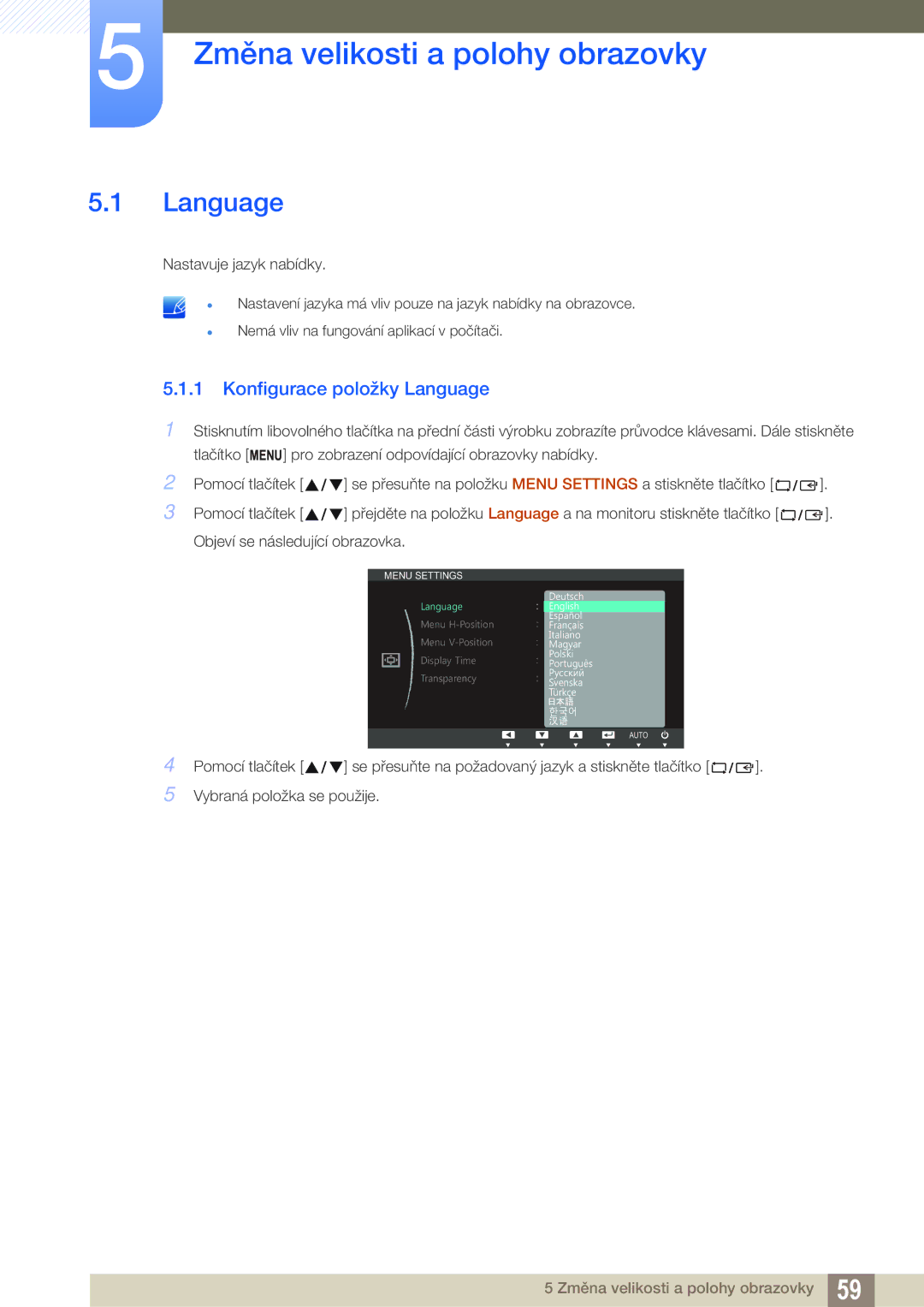 Samsung LS22C45UDW/EN, LS22C45UFS/EN, LS24C45UFS/EN Změna velikosti a polohy obrazovky, Konfigurace položky Language 