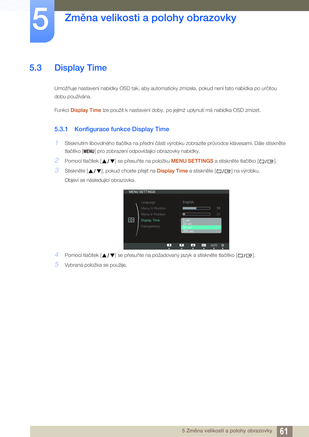 Samsung LS24C45UFS/EN, LS22C45UFS/EN, LS22C45UDW/EN manual Konfigurace funkce Display Time 