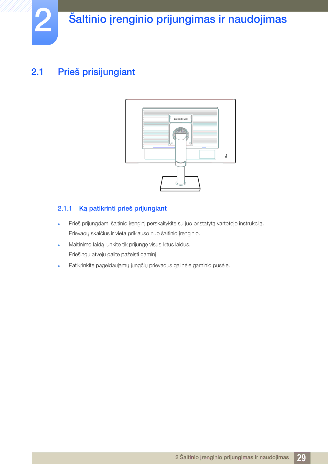 Samsung LS22C45UDW/EN Šaltinio įrenginio prijungimas ir naudojimas, Prieš prisijungiant, 1 Ką patikrinti prieš prijungiant 