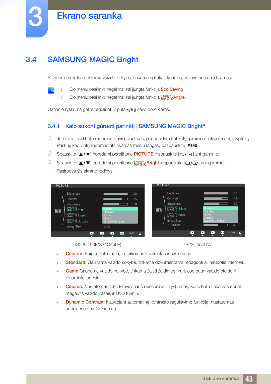 Samsung LS24C45UFS/EN, LS22C45UFS/EN manual Samsung Magic Bright, Kaip sukonfigūruoti parinktį „SAMSUNG Magic Bright 